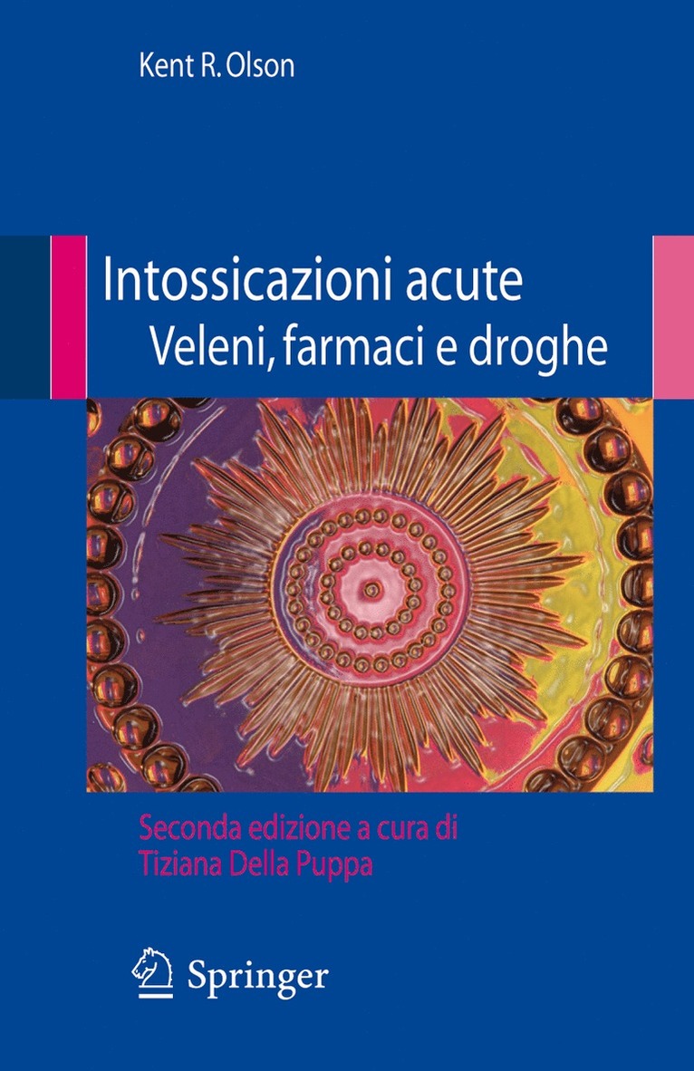 Kent R. Olson - Intossicazioni acute veleni, farmaci e droghe, Häftad