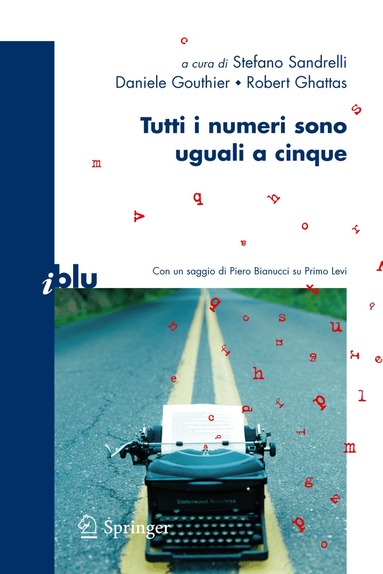 Stefano Sandrelli, Daniele Gouthier, Robert Ghattas - Tutti i numeri sono uguali a cinque, Häftad