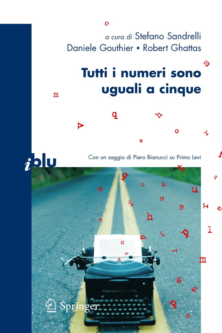 Stefano Sandrelli, Daniele Gouthier, Robert Ghattas - Tutti i numeri sono uguali a cinque, Häftad