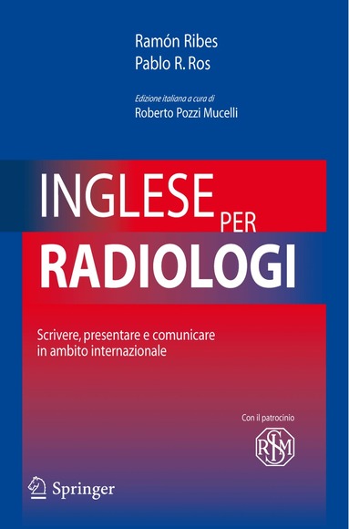 Ramòn Ribes, Pablo R. Ros, Roberto S. Pozzi Mucelli - Inglese per radiologi, Häftad