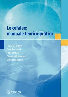 Le cefalee: manuale teorico-pratico 1