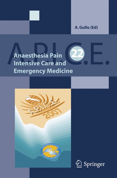 A. Gullo - Anaesthesia, Pain, Intensive Care and Emergency A.P.I.C.E., Häftad