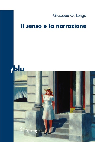 Giuseppe O. Longo - Il senso e la narrazione, Häftad