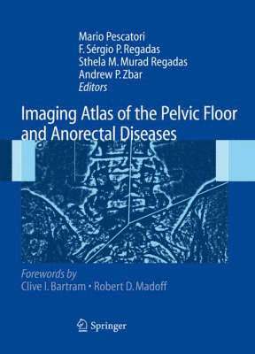 Imaging Atlas of the Pelvic Floor and Anorectal Diseases 1