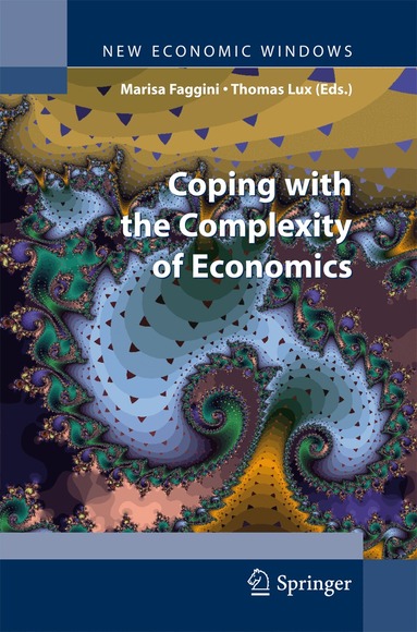 Marisa Faggini, Thomas Lux - Coping with the Complexity of Economics, Inbunden