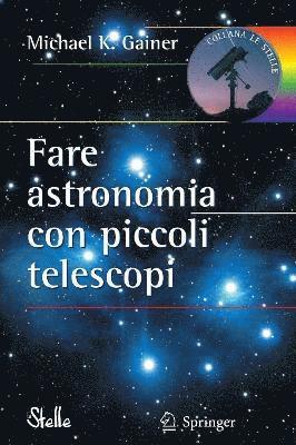 bokomslag Fare astronomia con piccoli telescopi