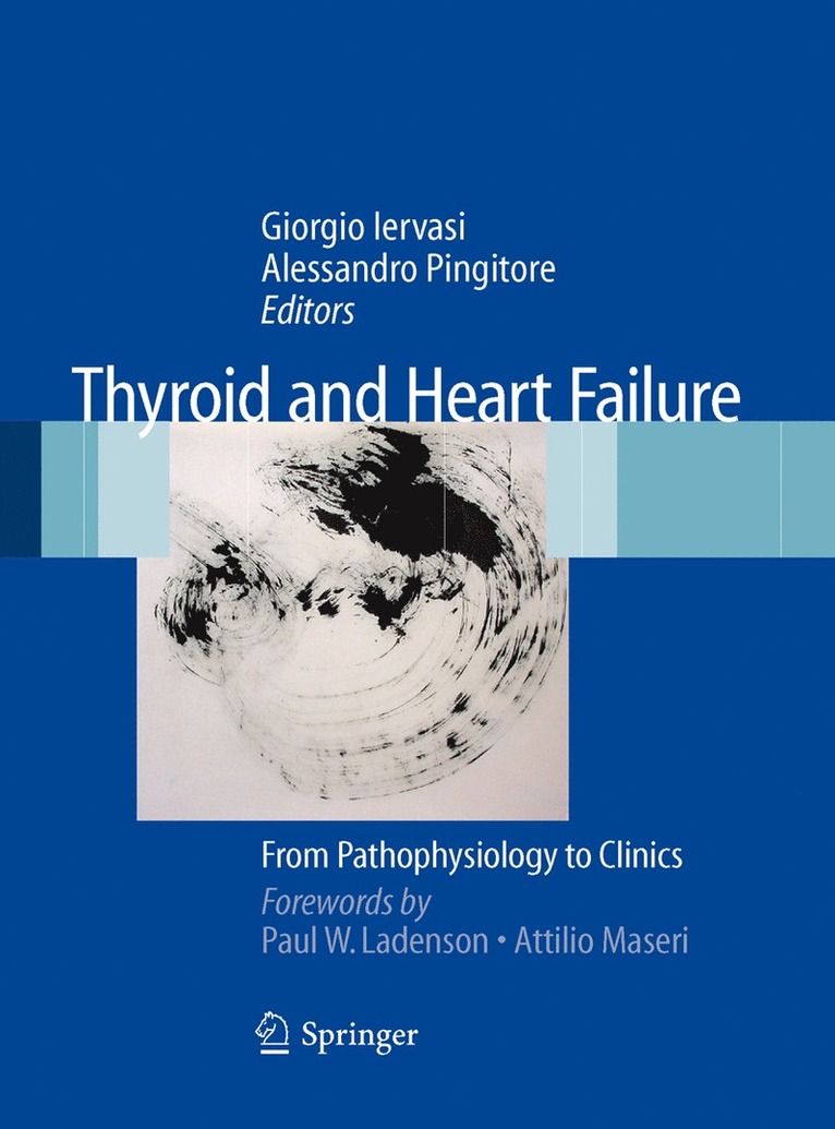Giorgio Iervasi, Alessandro Pingitore - Thyroid and Heart Failure, Inbunden