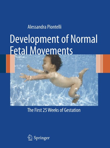 Alessandra Piontelli - Development of Normal Fetal Movements, Inbunden