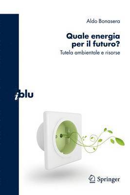 Quale energia per il futuro? 1