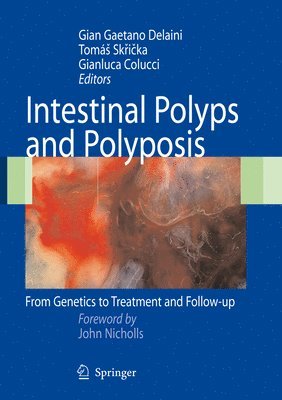 Intestinal Polyps and Polyposis 1