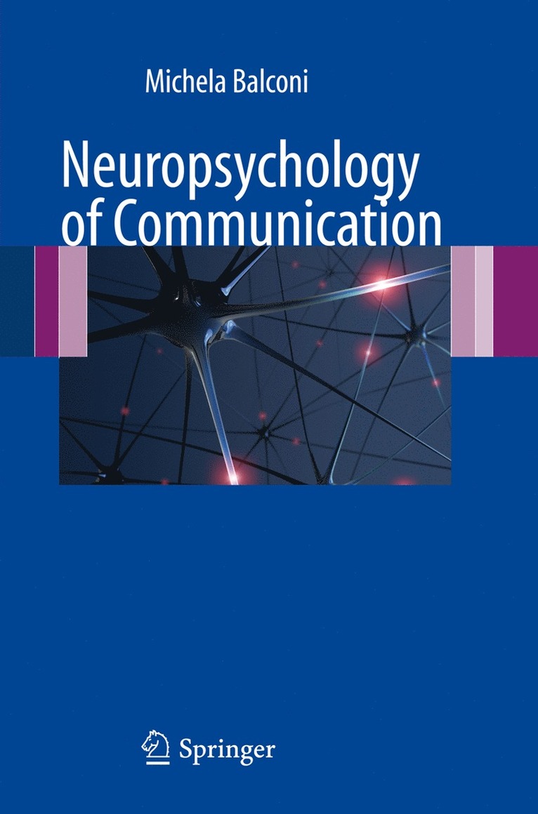 Michela Balconi - Neuropsychology of Communication, Inbunden