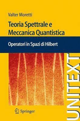 bokomslag Teoria Spettrale e Meccanica Quantistica