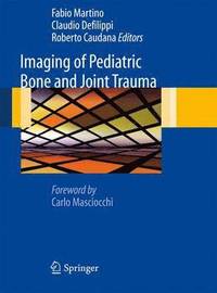 bokomslag Imaging of Pediatric Bone and Joint Trauma