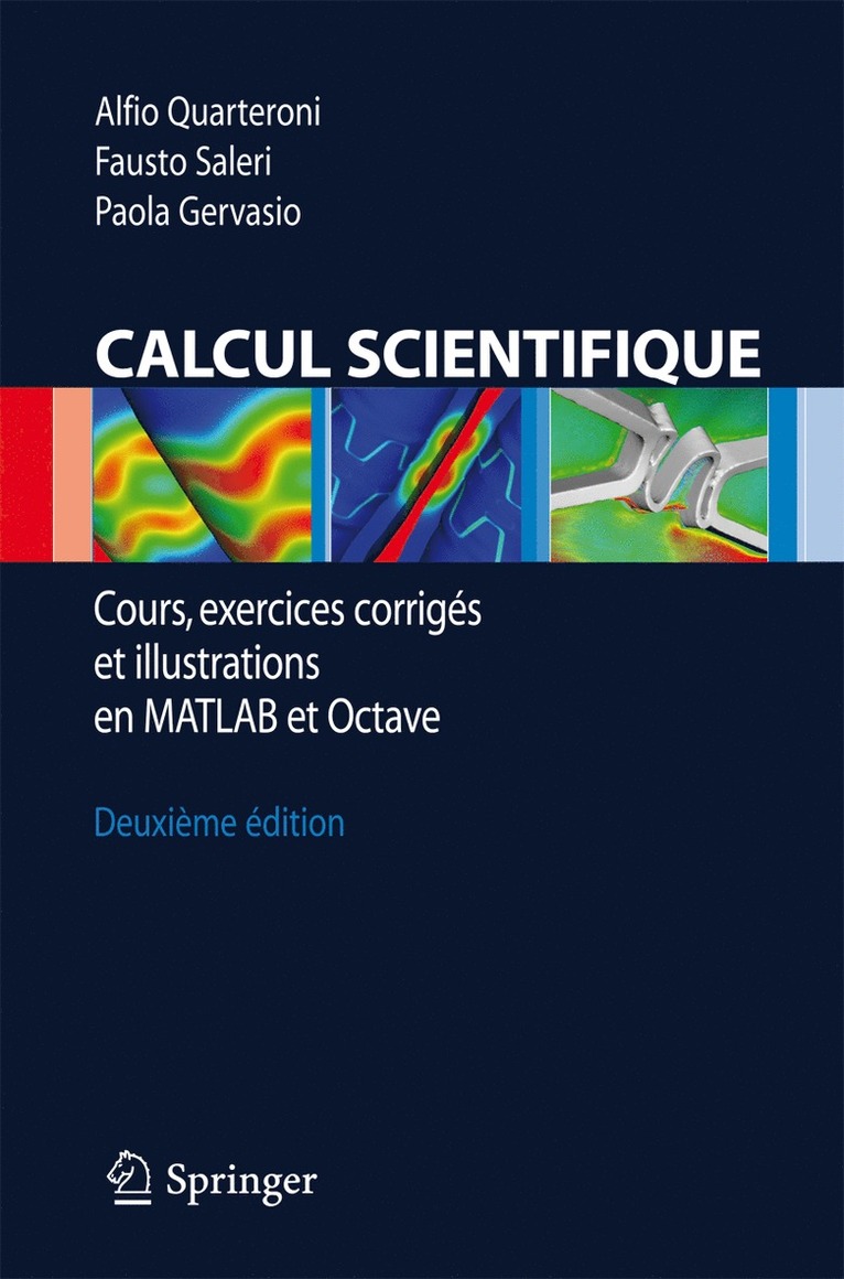 Alfio Quarteroni, Fausto Saleri, Paola Gervasio, Alfio Maria Quarteroni, Fausto Saleri - Calcul Scientifique, Häftad