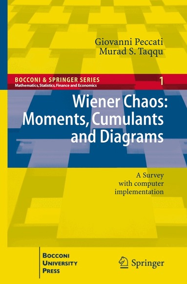 Giovanni Peccati, Murad S. Taqqu - Wiener Chaos: Moments, Cumulants and Diagrams, Inbunden