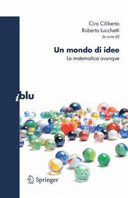 Roberto Lucchetti, Ciro Ciliberto - Un mondo di idee, Häftad