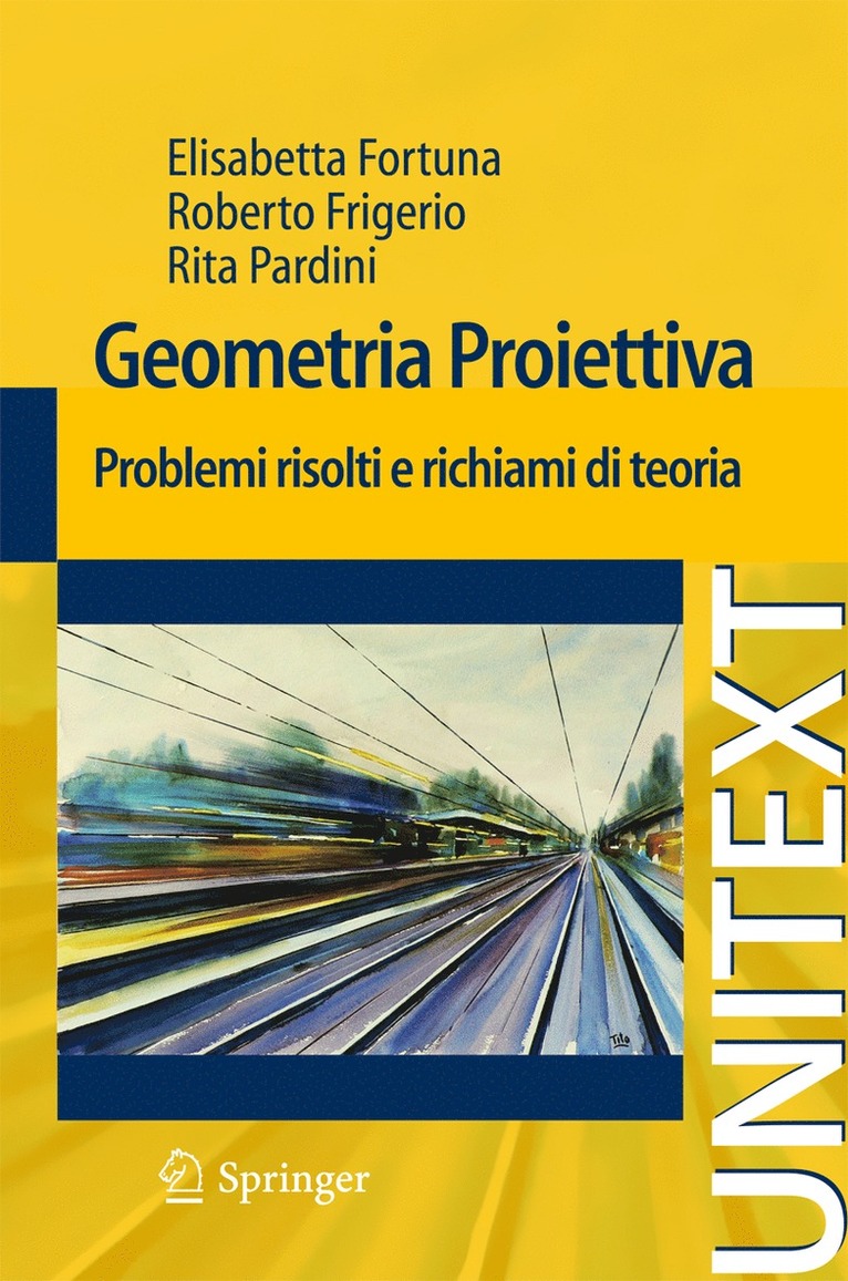 Elisabetta Fortuna, Roberto Frigerio, Rita Pardini - Geometria proiettiva, Häftad