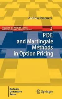 bokomslag PDE and Martingale Methods in Option Pricing