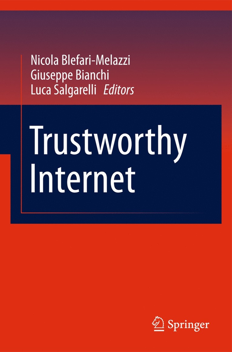 Nicola Blefari-Melazzi, Giuseppe Bianchi, Luca Salgarelli - Trustworthy Internet, Häftad