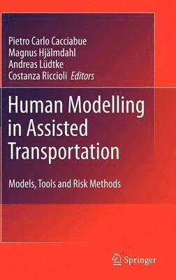 Human Modelling in Assisted Transportation 1