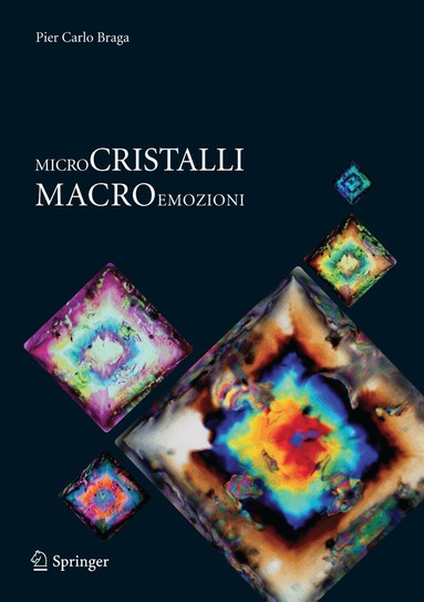 Pier Carlo Braga - Microcristalli-macroemozioni, Häftad