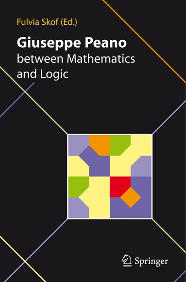 bokomslag Giuseppe Peano between Mathematics and Logic