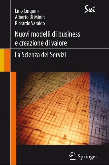 bokomslag Nuovi modelli di business e creazione di valore: la Scienza dei Servizi