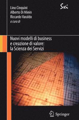 Nuovi modelli di business e creazione di valore: la Scienza dei Servizi 1