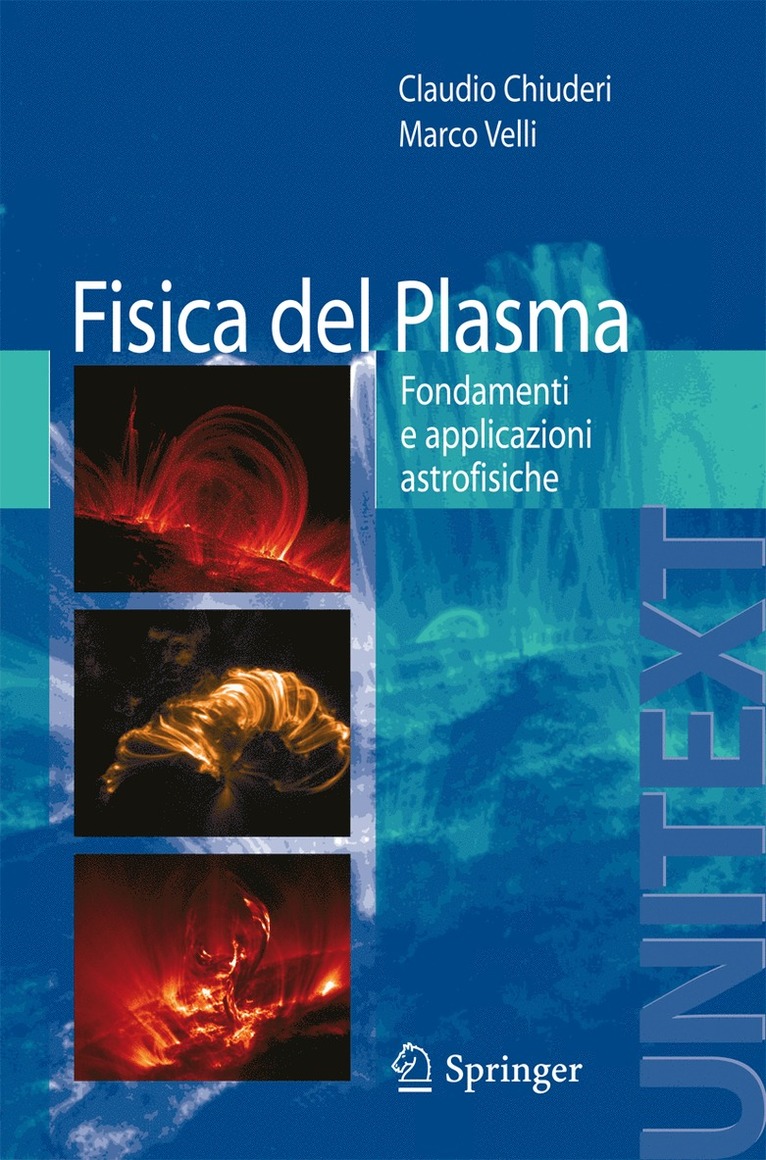 Claudio Chiuderi, Marco Velli - Fisica del Plasma, Häftad