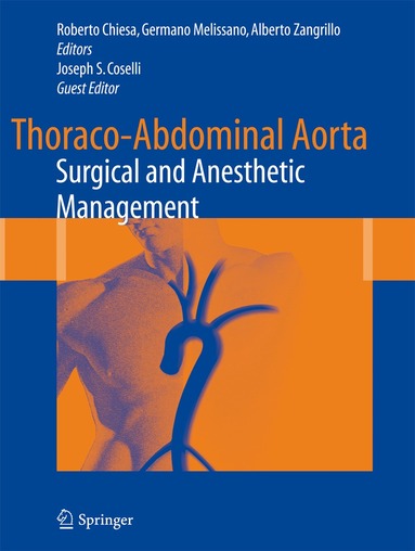 Roberto Chiesa, Germano Melissano, Alberto Zangrillo - Thoraco-Abdominal Aorta, Inbunden
