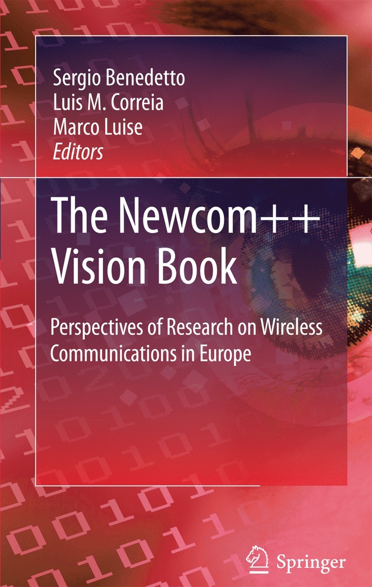 Sergio Benedetto, Marco Luise, Luis M. Correia - Newcom++ Vision Book, Häftad