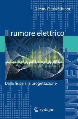 bokomslag Il rumore elettrico