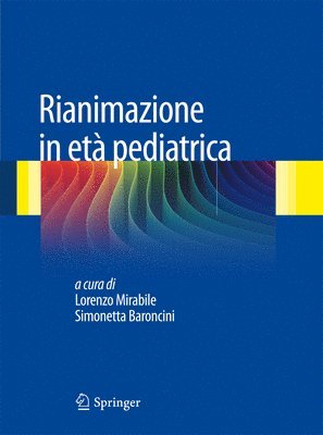 Lorenzo Mirabile, Simonetta Baroncini - Rianimazione in età pediatrica, Inbunden
