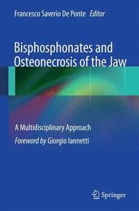 bokomslag Bisphosphonates and Osteonecrosis of the Jaw: A Multidisciplinary Approach