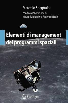 Marcello Spagnulo - Elementi di management dei programmi spaziali, Häftad