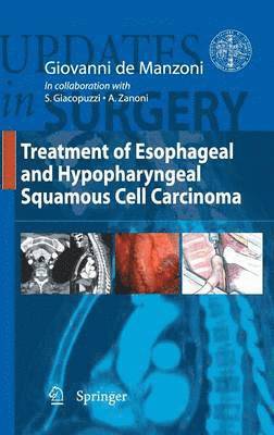 bokomslag Treatment of Esophageal and Hypopharyngeal Squamous Cell Carcinoma