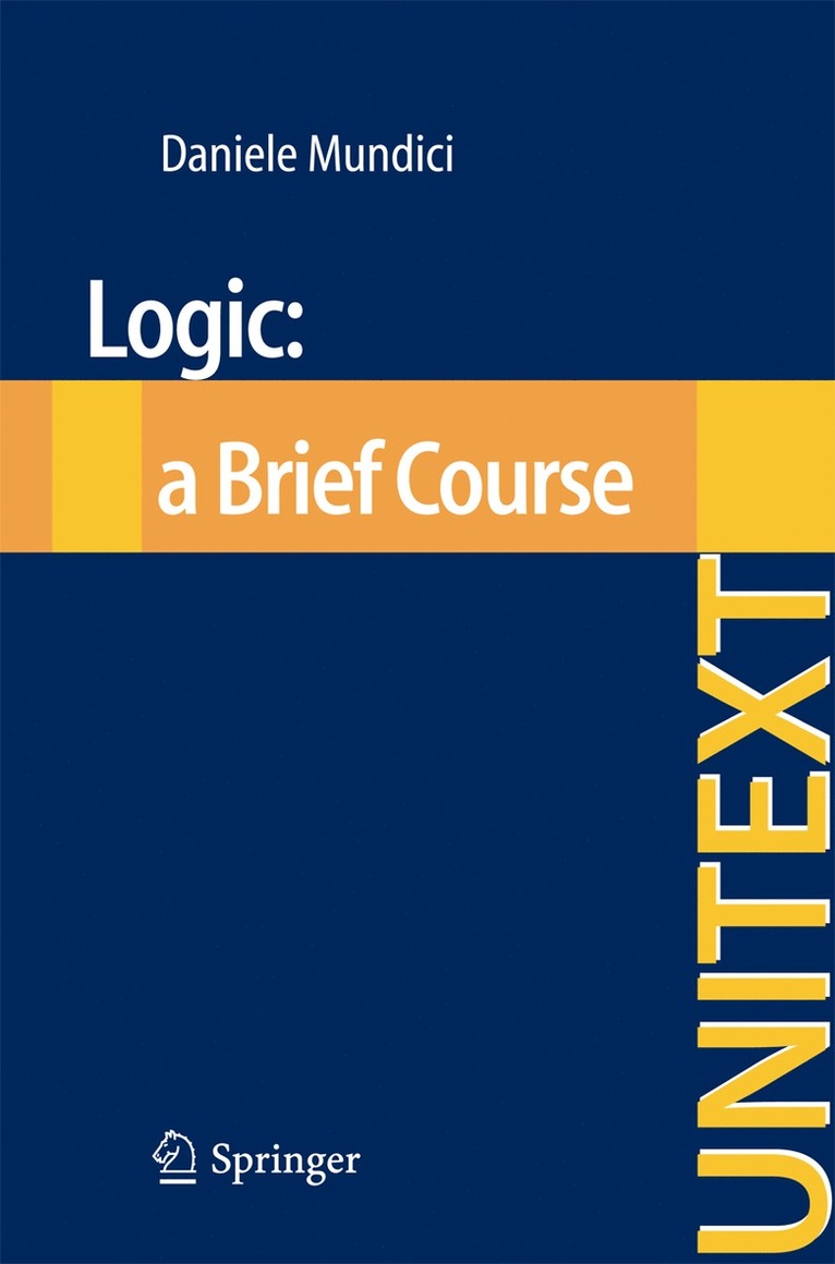 Logic: a Brief Course 1