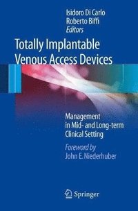 bokomslag Totally Implantable Venous Access Devices