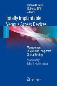 bokomslag Totally Implantable Venous Access Devices