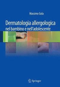 bokomslag Dermatologia allergologica nel bambino e nell'adolescente