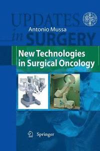 bokomslag New Technologies in Surgical Oncology