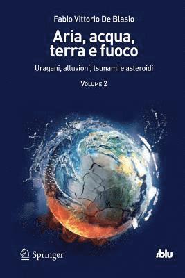 Fabio Vittorio De Blasio - Aria, acqua, terra e fuoco - Volume II, Häftad