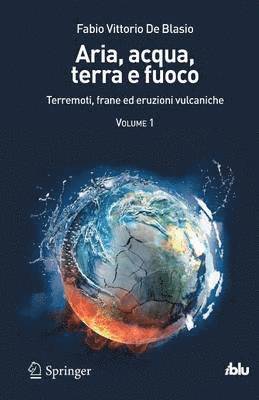 bokomslag Aria, acqua, terra e fuoco - Volume I