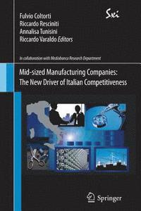 bokomslag Mid-sized Manufacturing Companies: The New Driver of Italian Competitiveness