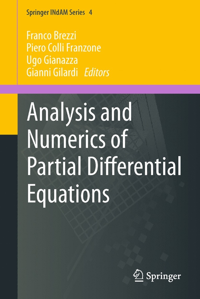Franco Brezzi, Piero Colli Franzone, Ugo Pietro Gianazza, Gianni Gilardi - Analysis and Numerics of Partial Differential Equations, Inbunden