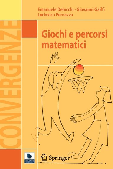 bokomslag Giochi e percorsi matematici