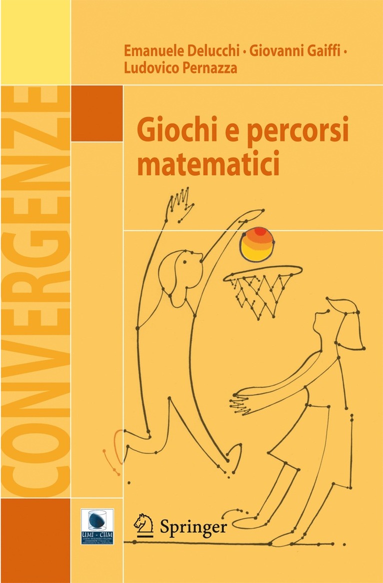 Giochi e percorsi matematici 1