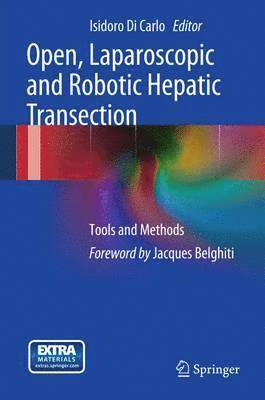 Open, Laparoscopic and Robotic Hepatic Transection