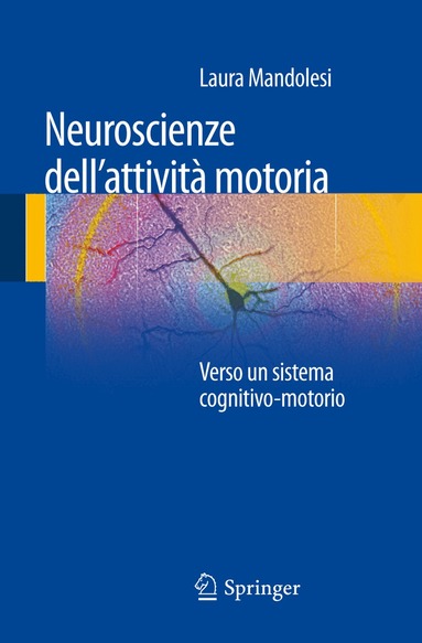Laura Mandolesi - Neuroscienze dell'attività motoria, Häftad