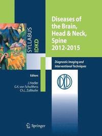 bokomslag Diseases of the Brain, Head & Neck, Spine 2012-2015